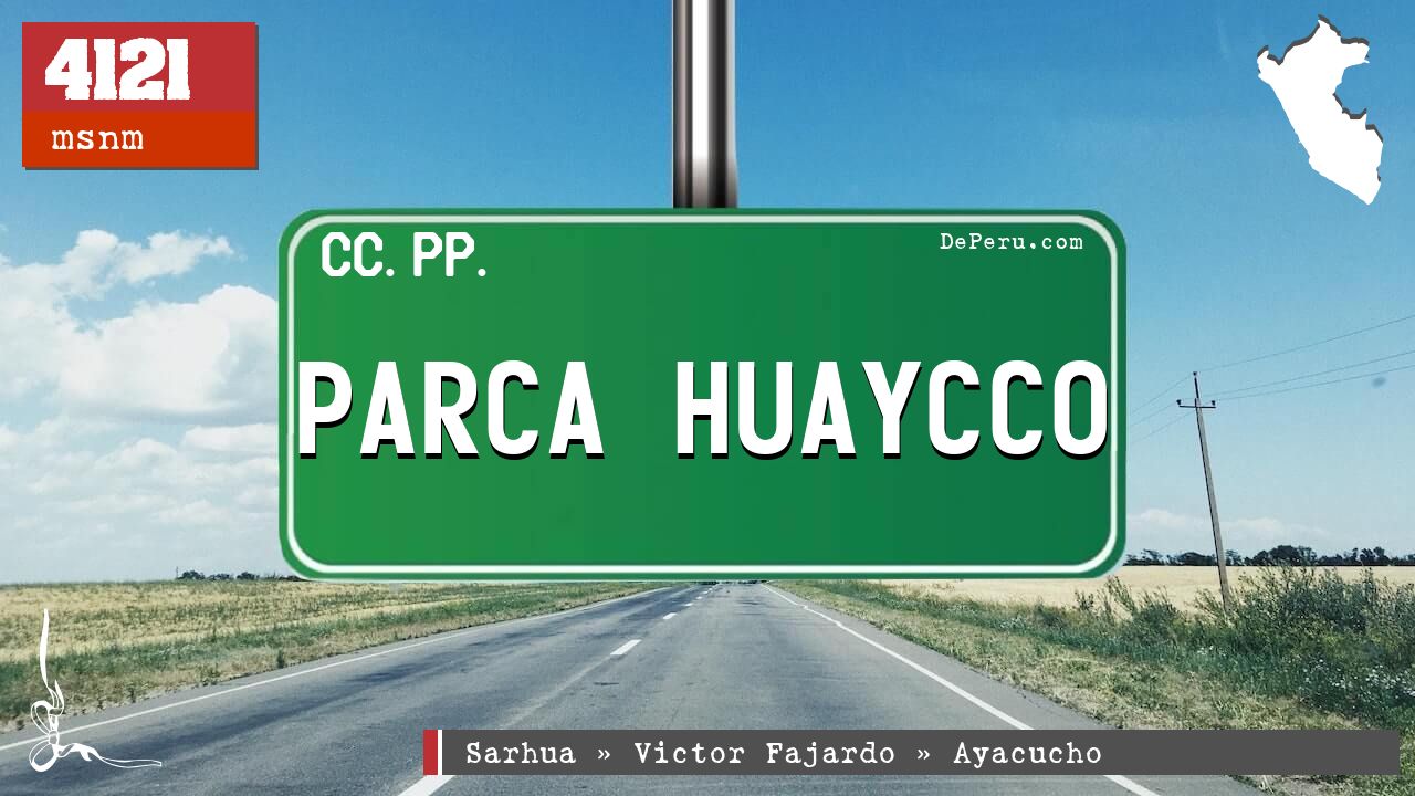 Parca Huaycco