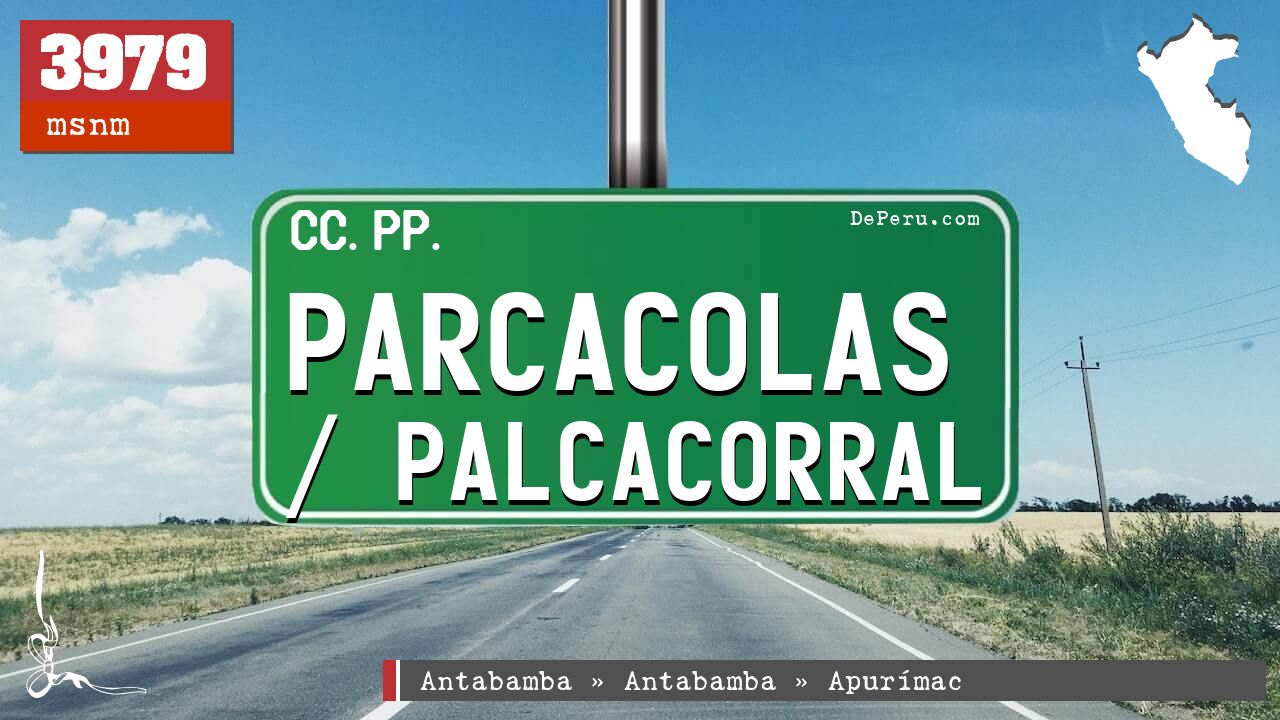 Parcacolas / Palcacorral