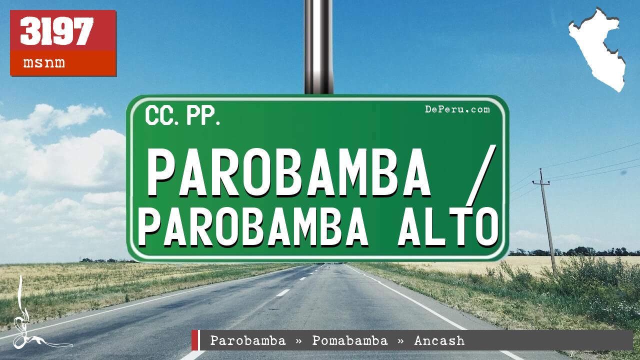Parobamba / Parobamba Alto