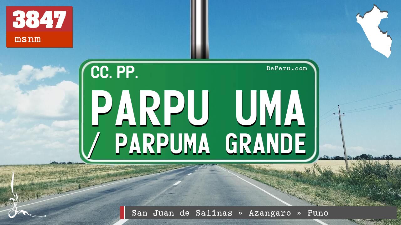 Parpu Uma / Parpuma Grande