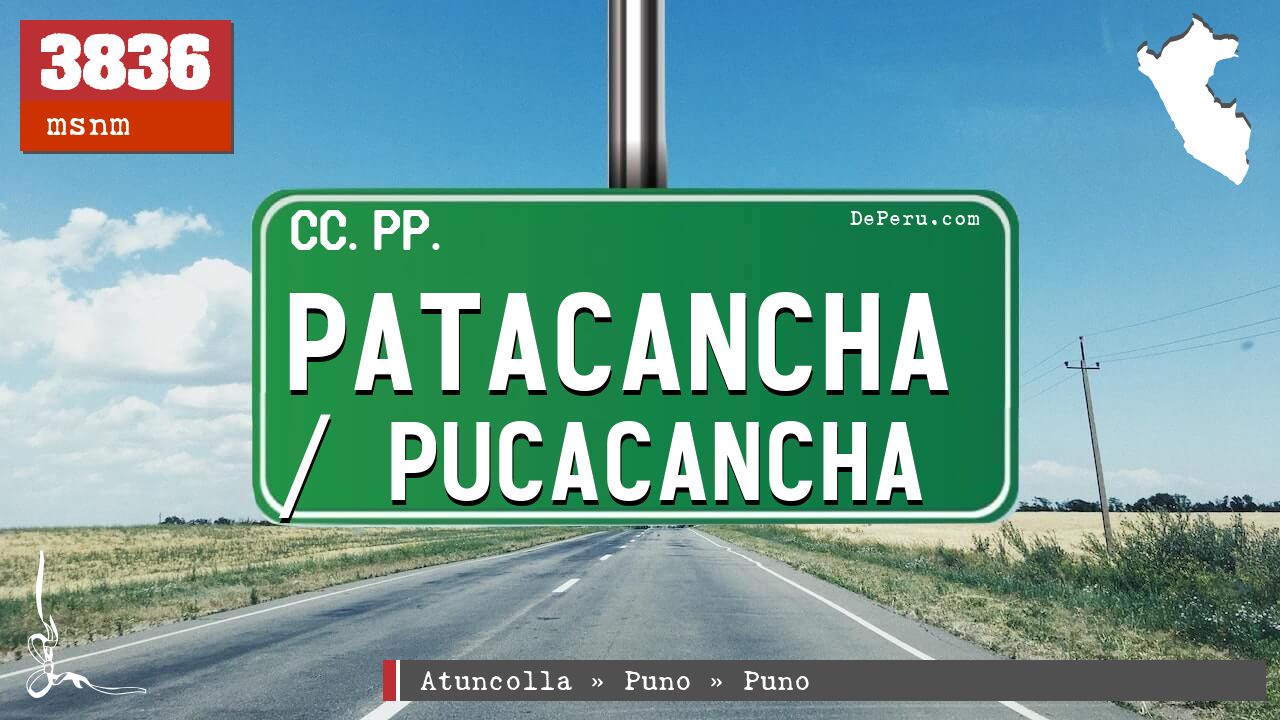 Patacancha / Pucacancha