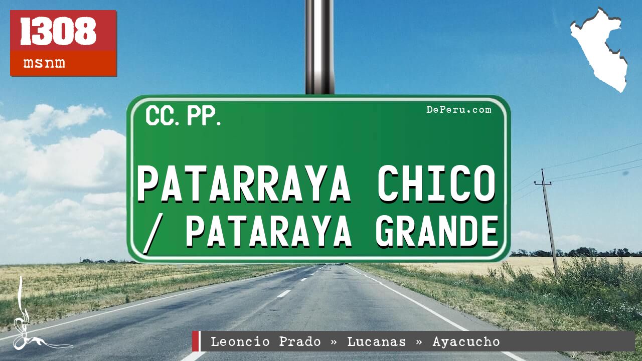 Patarraya Chico / Pataraya Grande