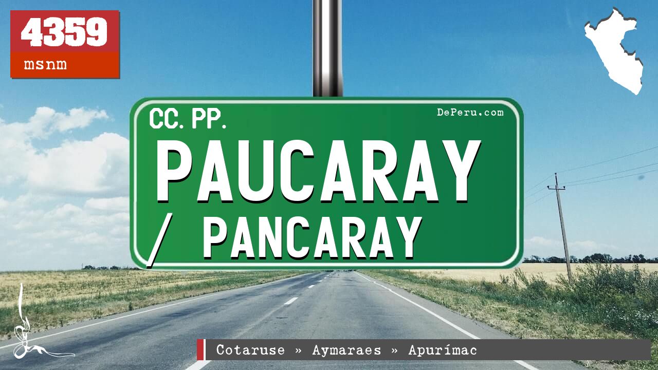 Paucaray / Pancaray