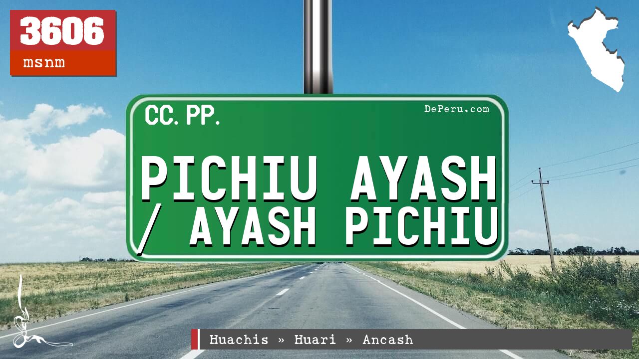 Pichiu Ayash / Ayash Pichiu