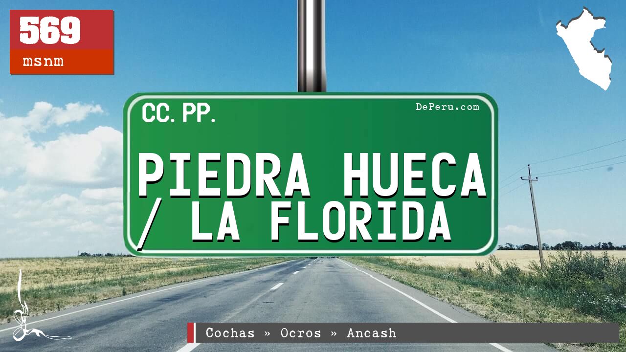 Piedra Hueca / La Florida