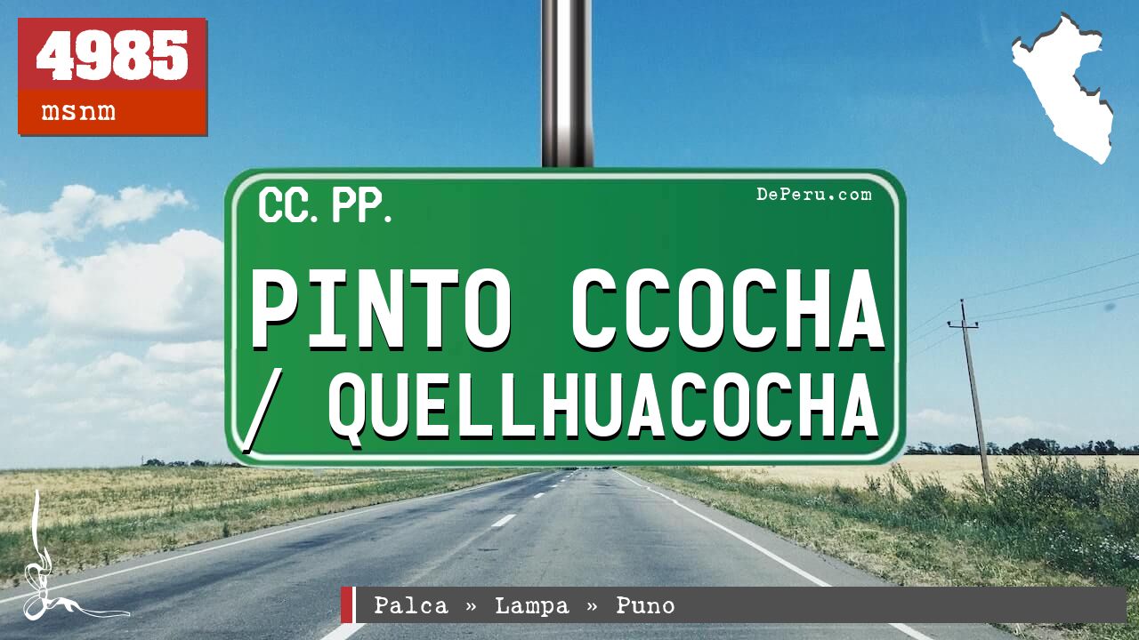 Pinto Ccocha / Quellhuacocha