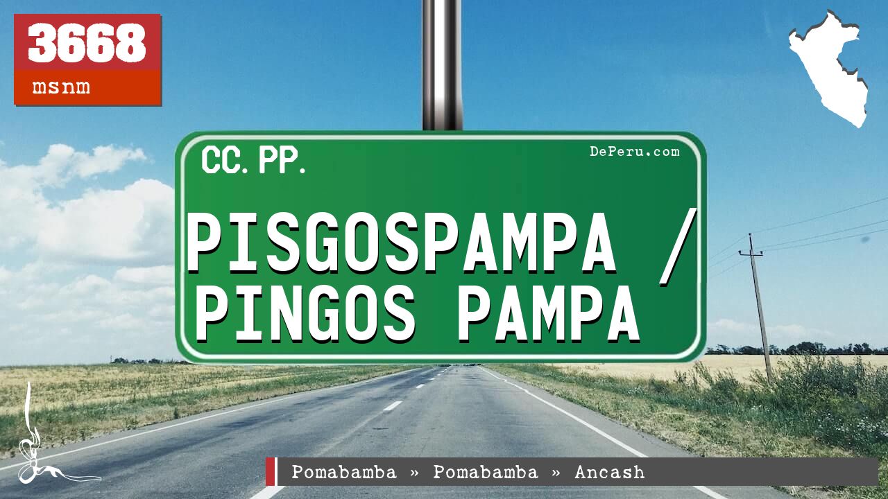 Pisgospampa / Pingos Pampa
