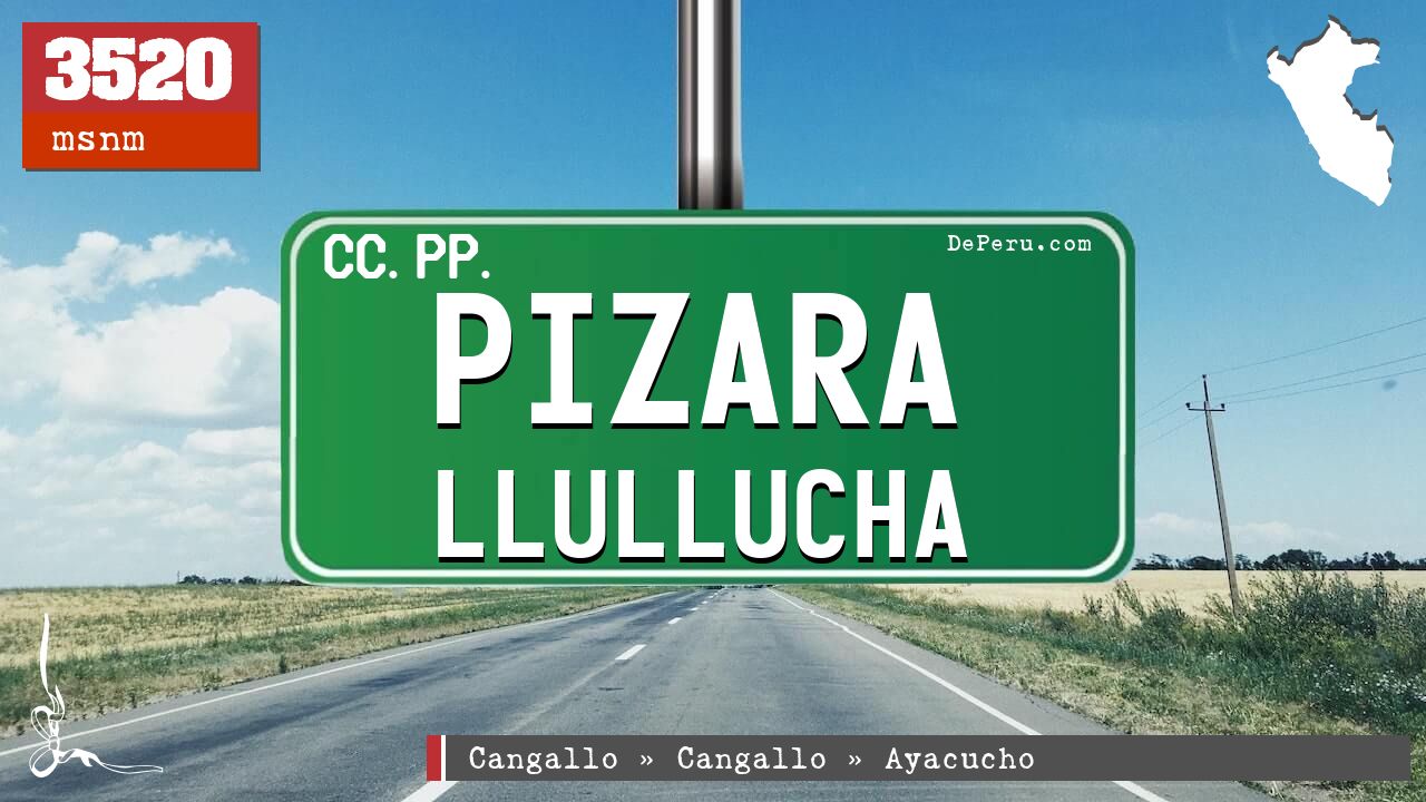 Pizara Llullucha