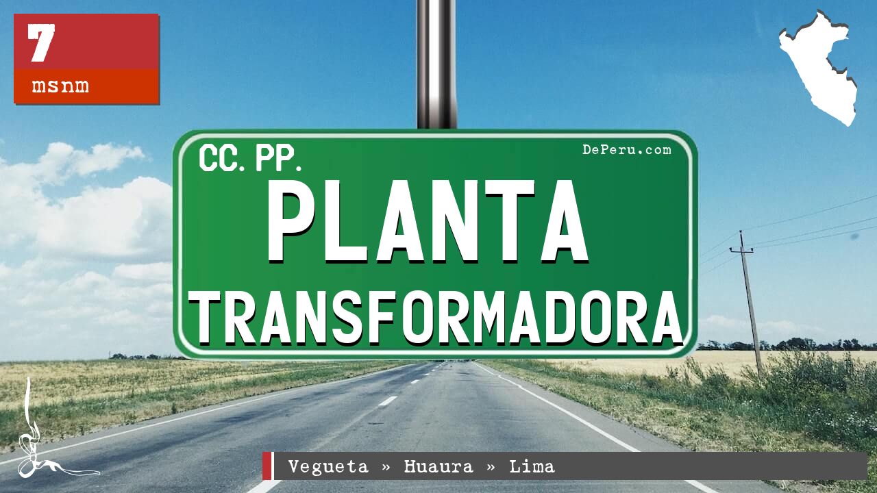 Planta Transformadora