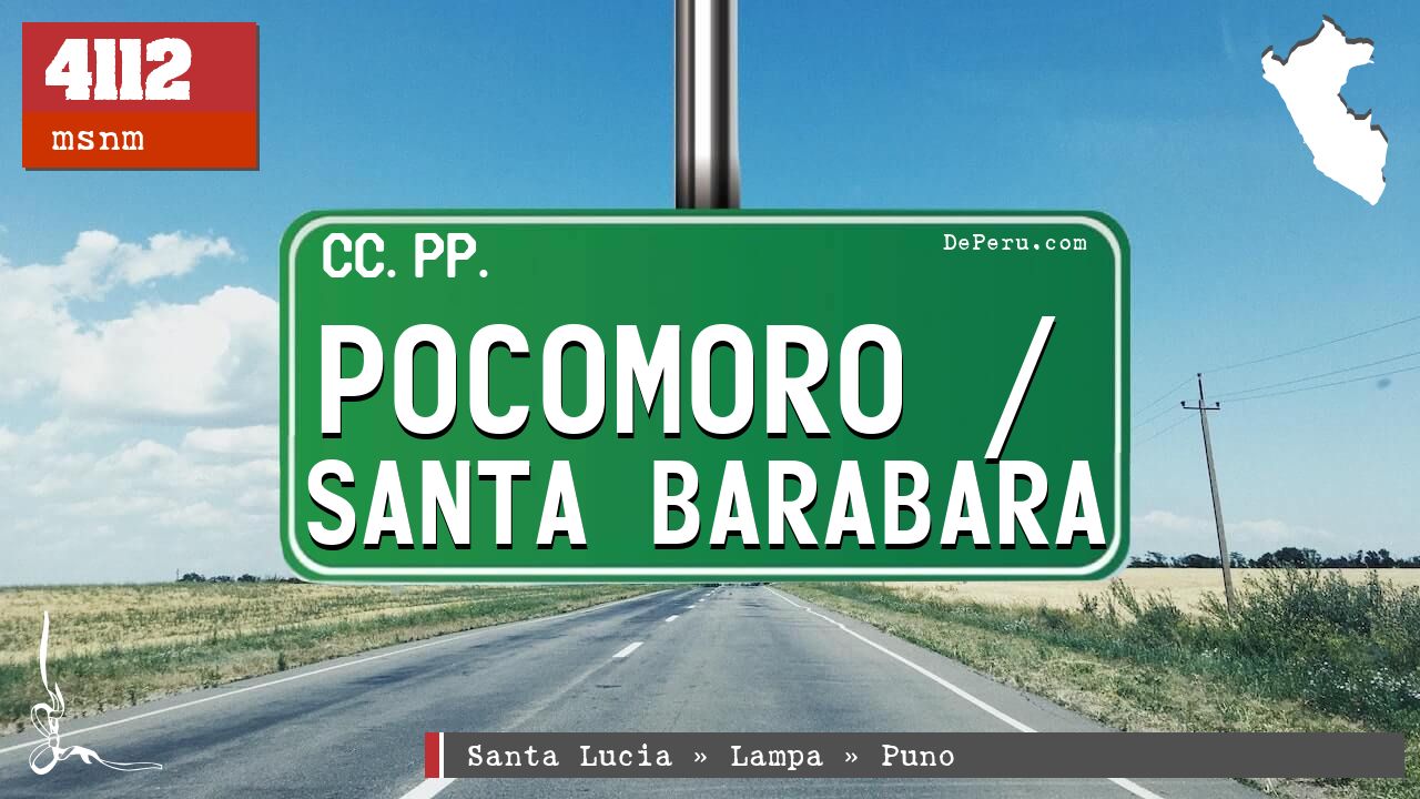 Pocomoro / Santa Barabara