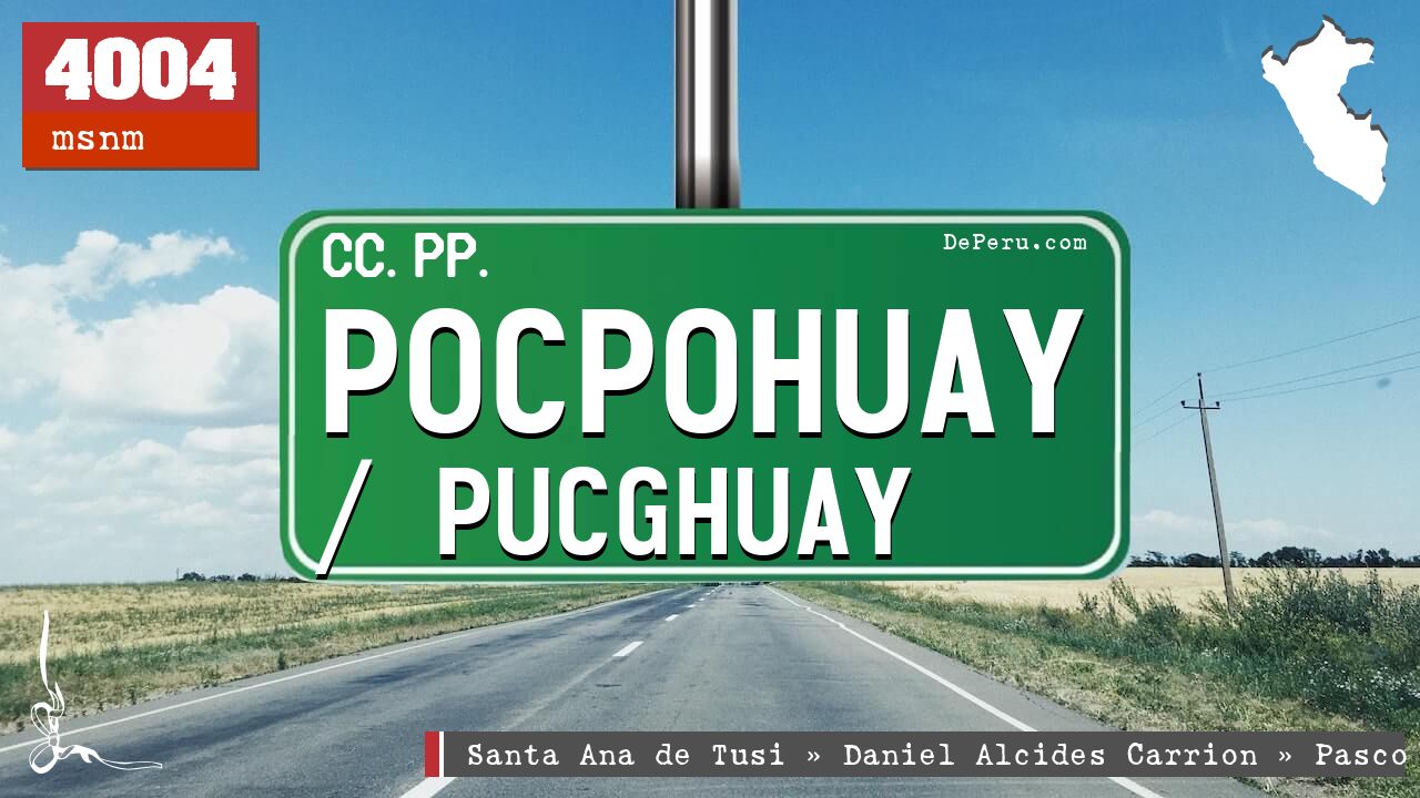 Pocpohuay / Pucghuay