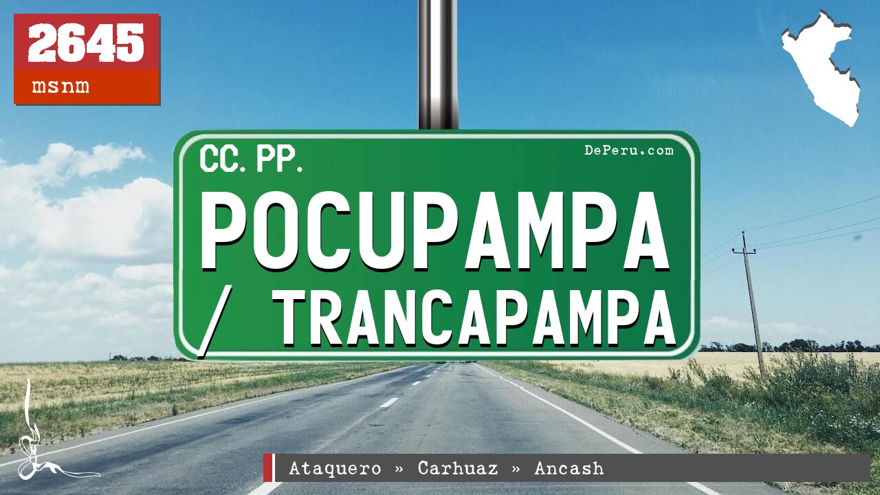 Pocupampa / Trancapampa