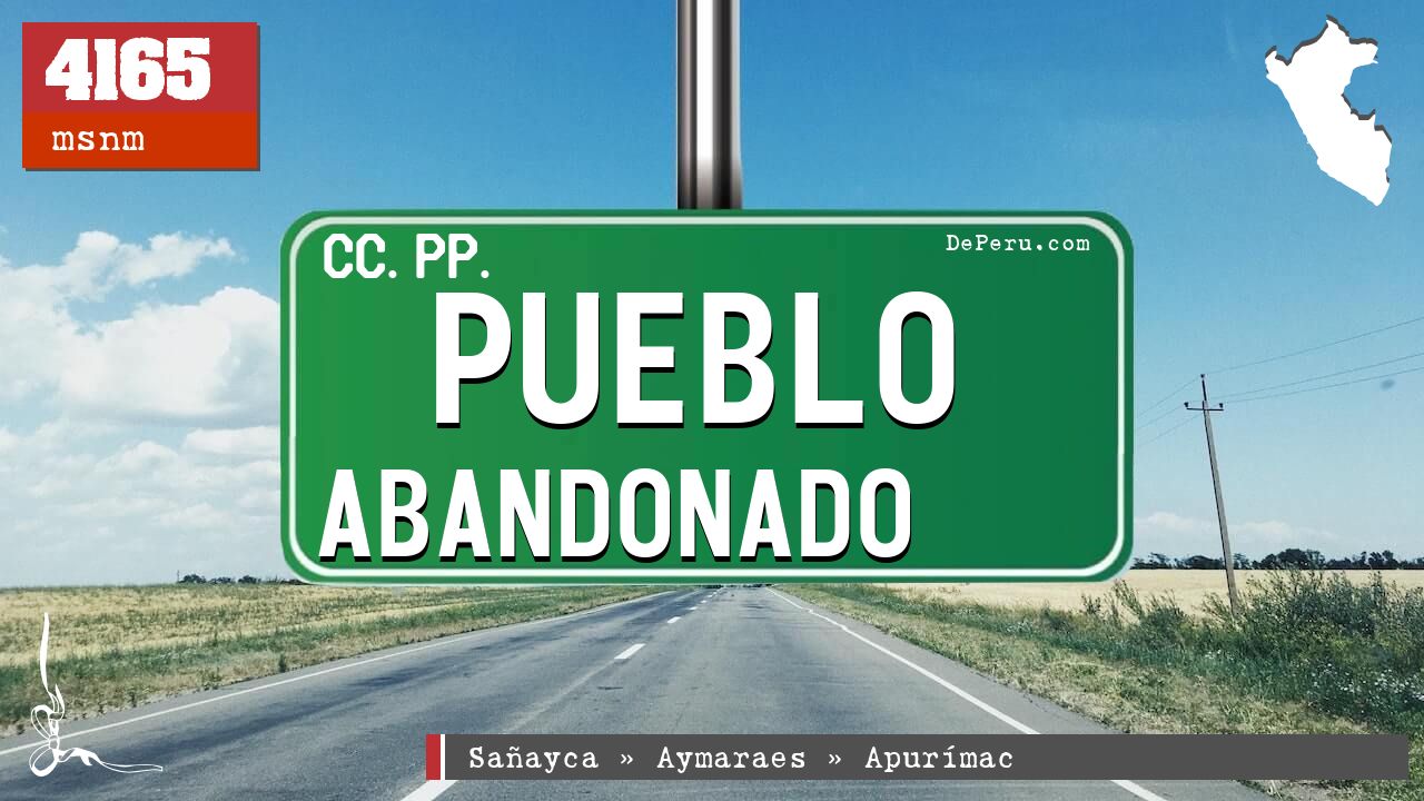 Pueblo Abandonado