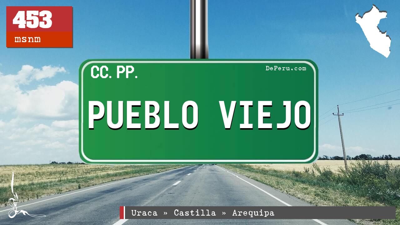 PUEBLO VIEJO