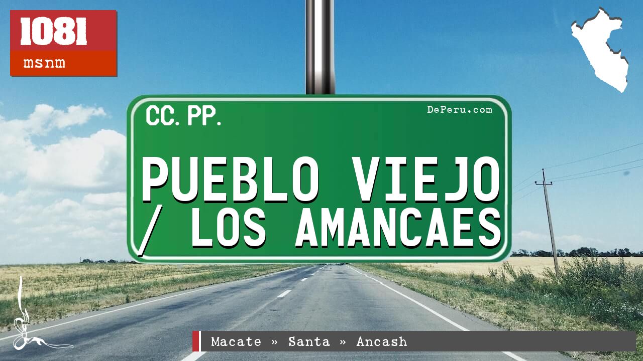 Pueblo Viejo / Los Amancaes