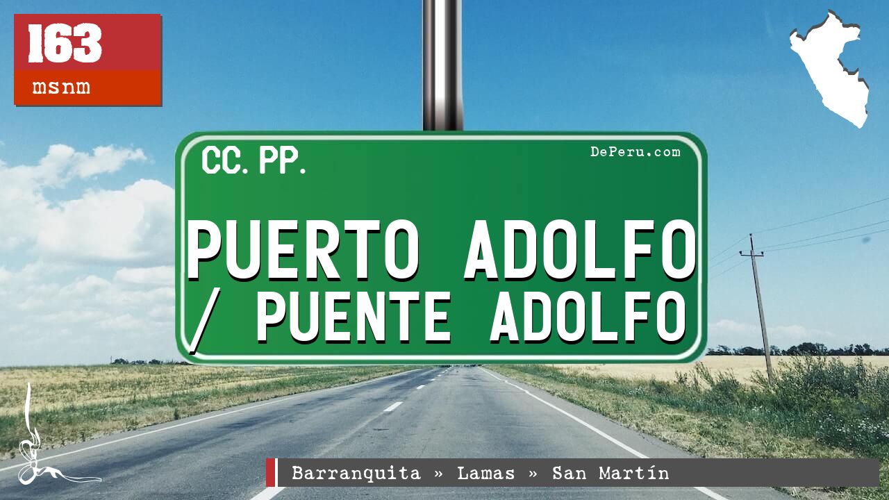 Puerto Adolfo / Puente Adolfo