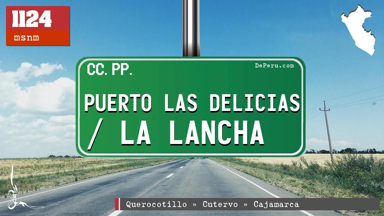 Puerto Las Delicias / La Lancha