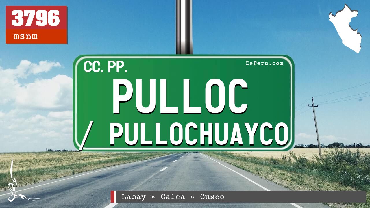 Pulloc / Pullochuayco