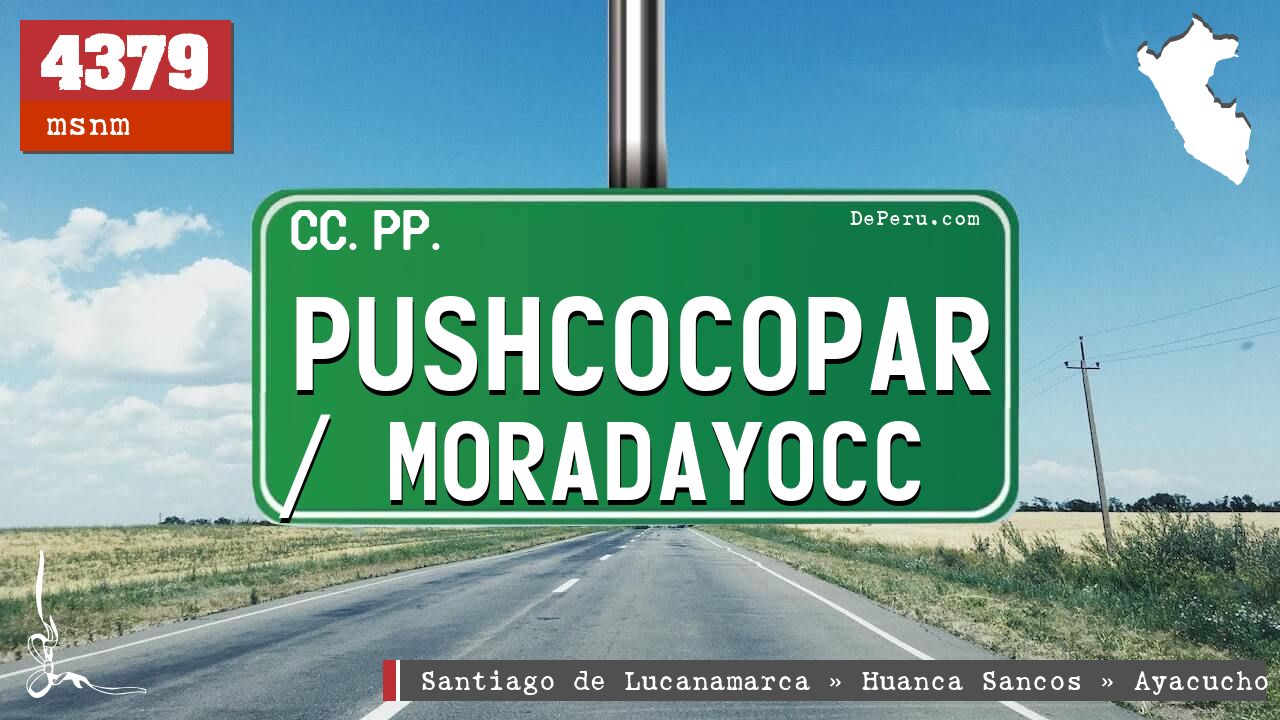 Pushcocopar / Moradayocc