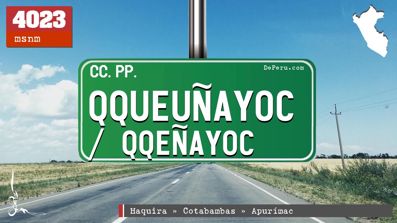 Qqueuayoc / Qqeayoc