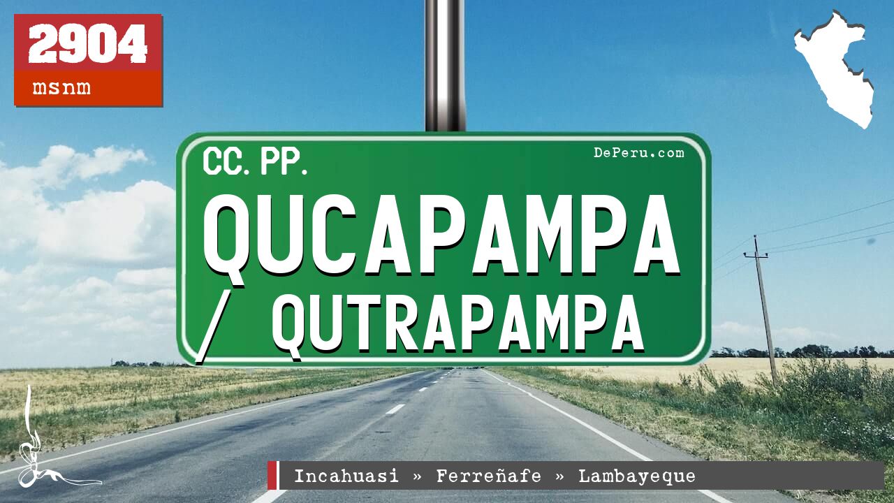 Qucapampa / Qutrapampa