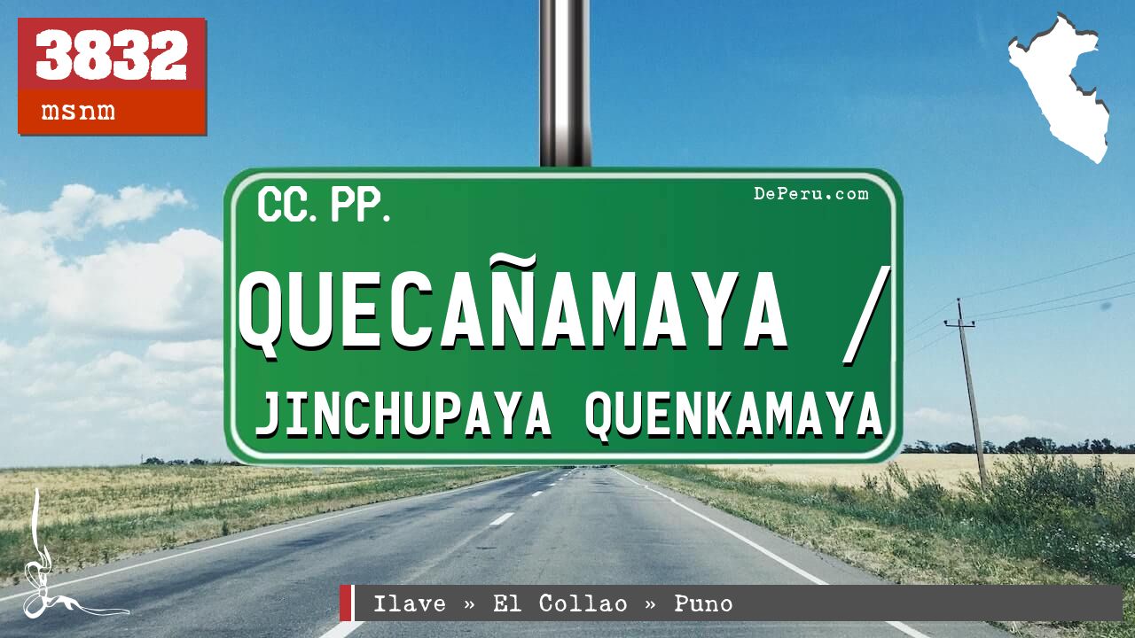 Quecaamaya / Jinchupaya Quenkamaya