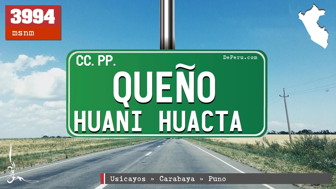 Queo Huani Huacta