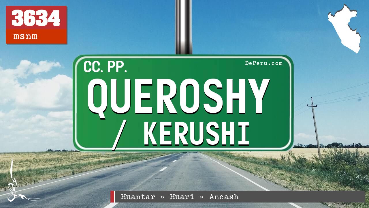 Queroshy / Kerushi