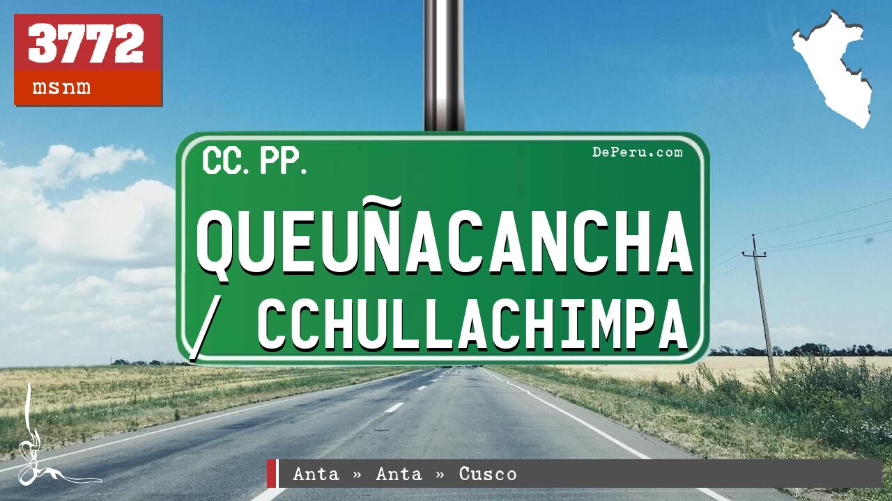 Queuacancha / Cchullachimpa