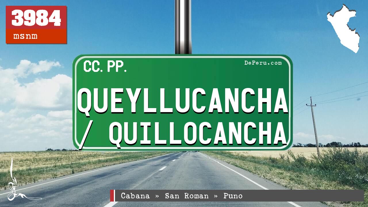 Queyllucancha / Quillocancha
