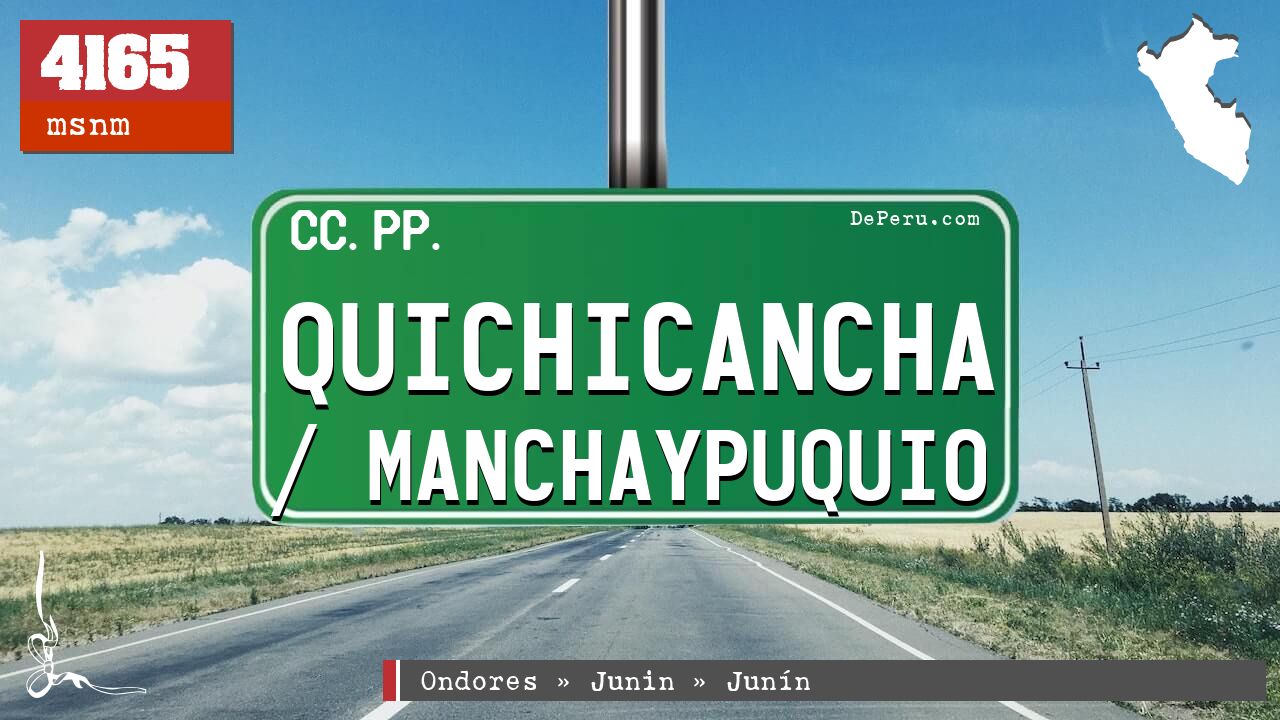 Quichicancha / Manchaypuquio