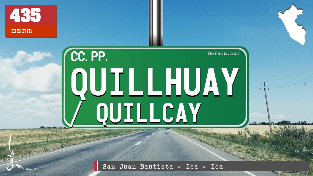 Quillhuay / Quillcay
