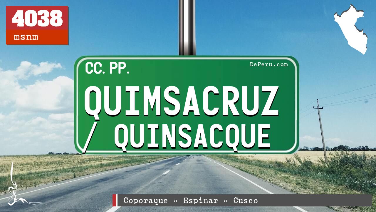 Quimsacruz / Quinsacque