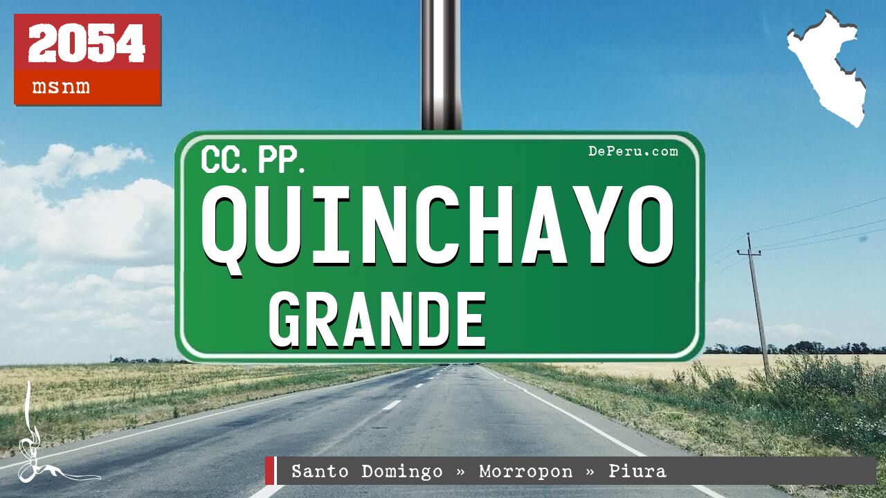 Quinchayo Grande