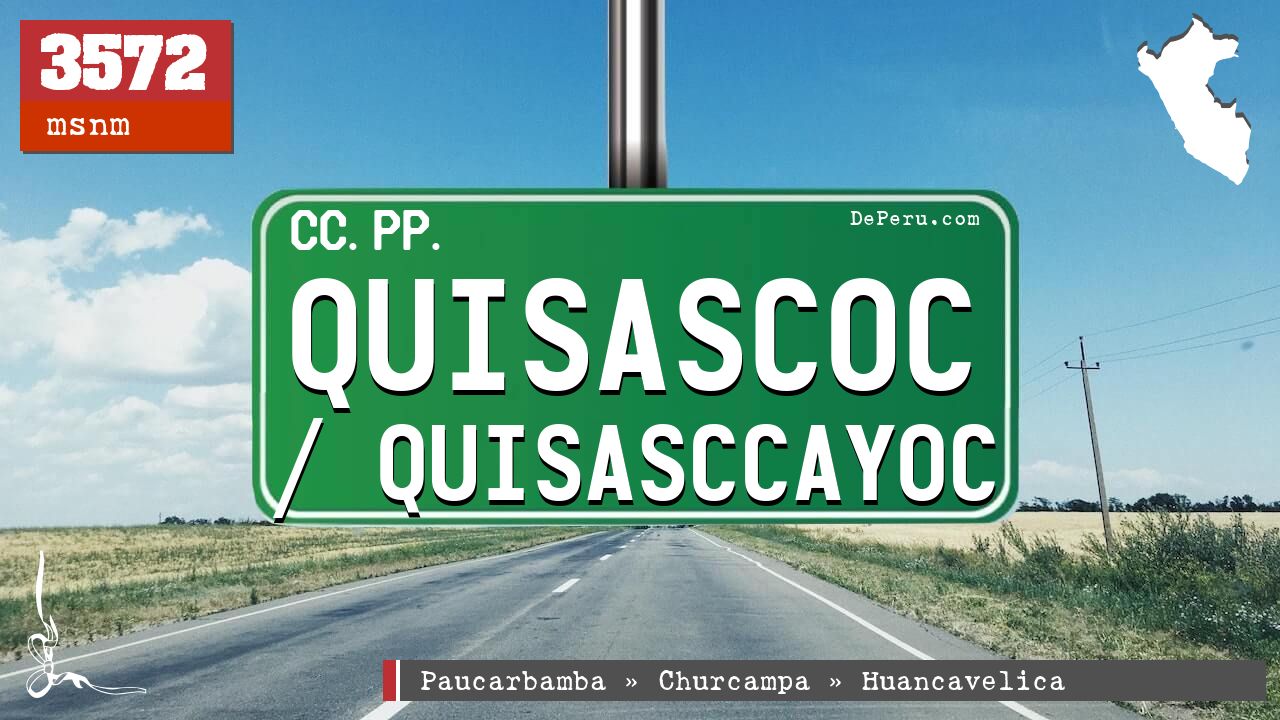 Quisascoc / Quisasccayoc