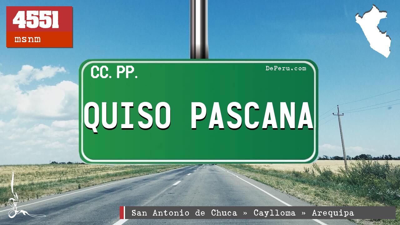 QUISO PASCANA