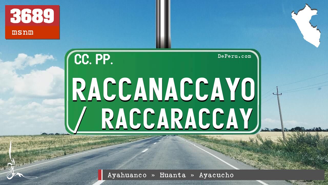 Raccanaccayo / Raccaraccay