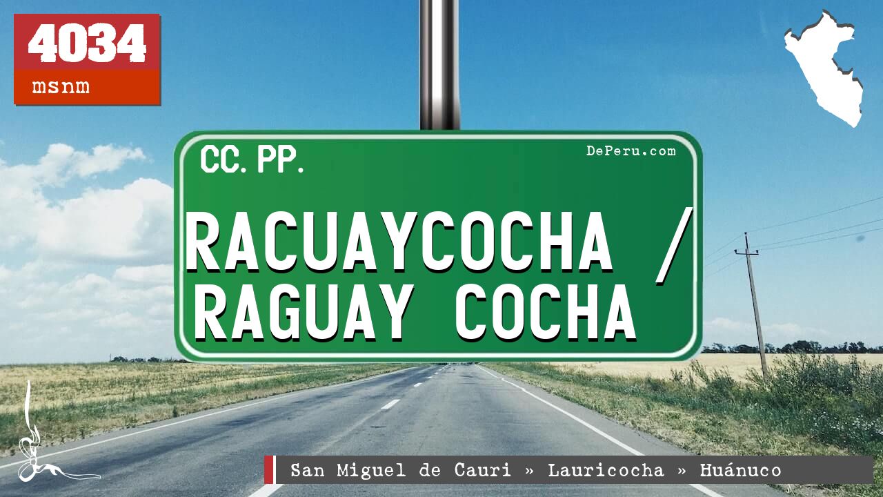 Racuaycocha / Raguay Cocha