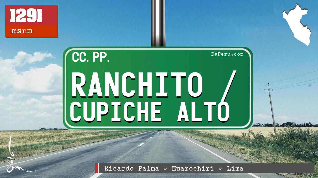 Ranchito / Cupiche Alto