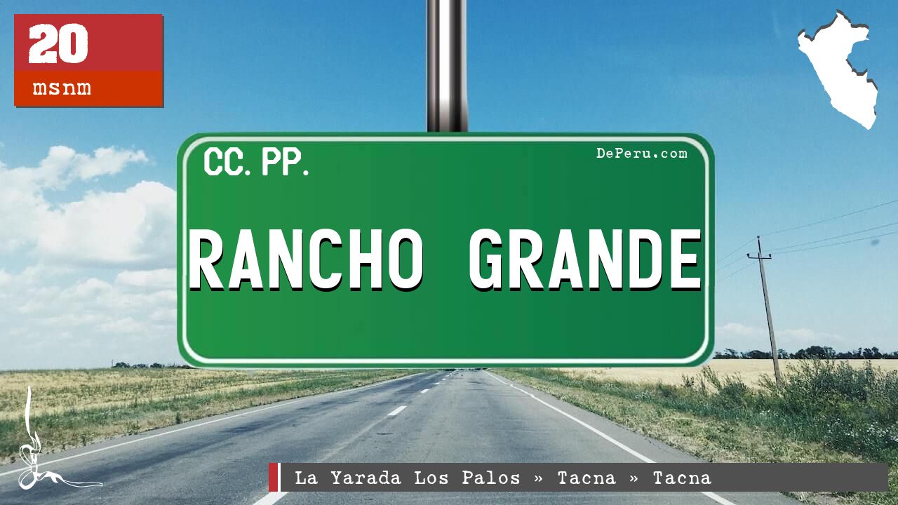 RANCHO GRANDE