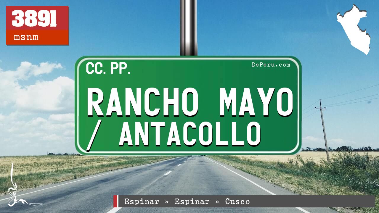 Rancho Mayo / Antacollo