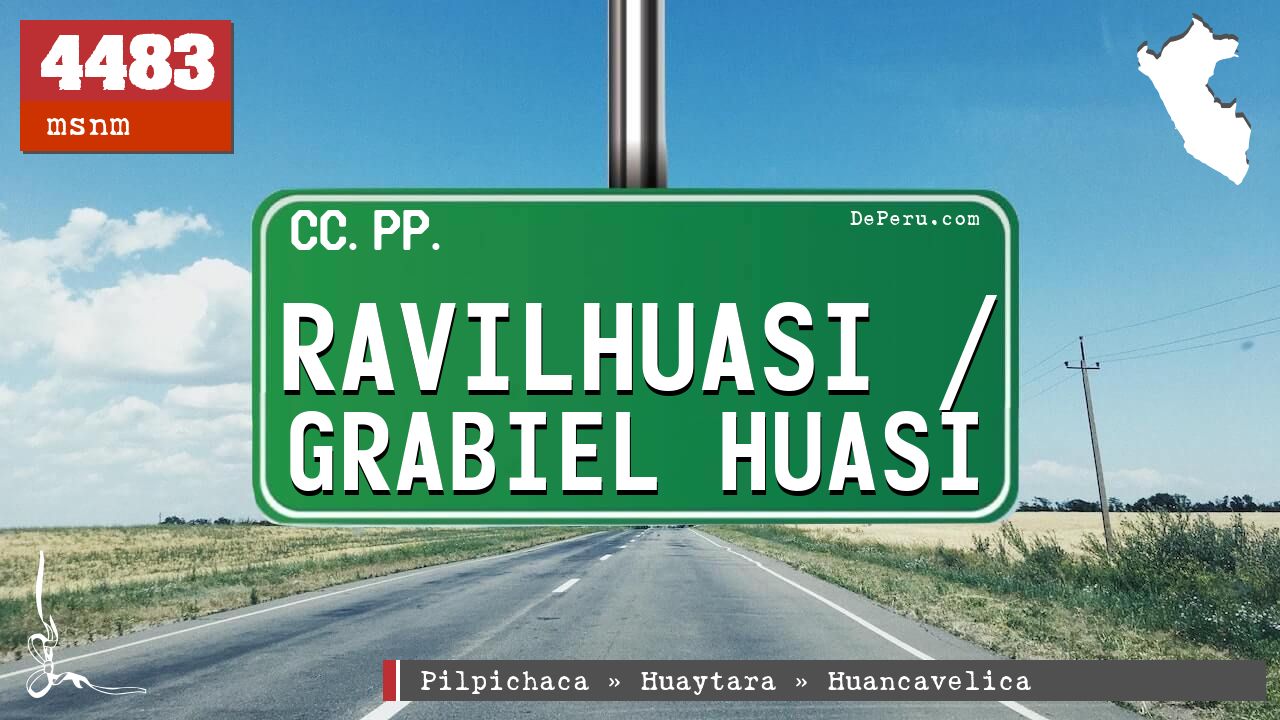 Ravilhuasi / Grabiel Huasi