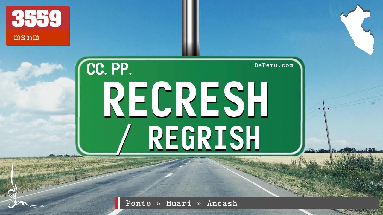 Recresh / Regrish