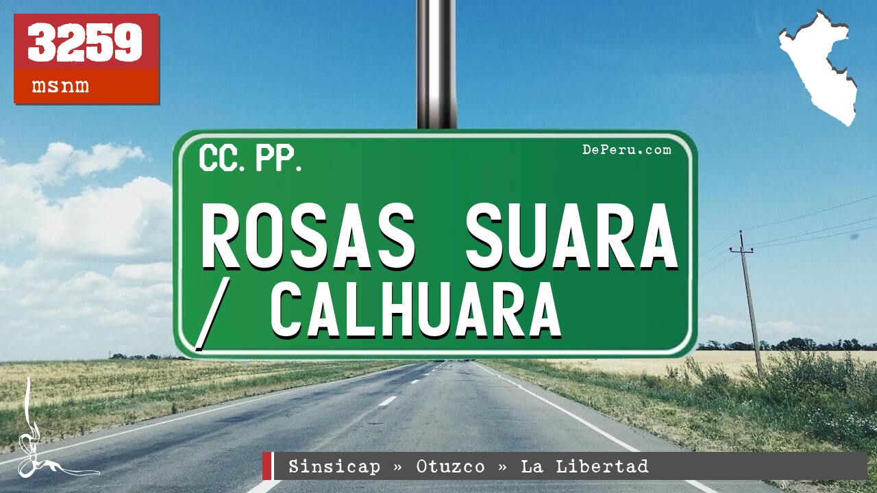 Rosas Suara / Calhuara