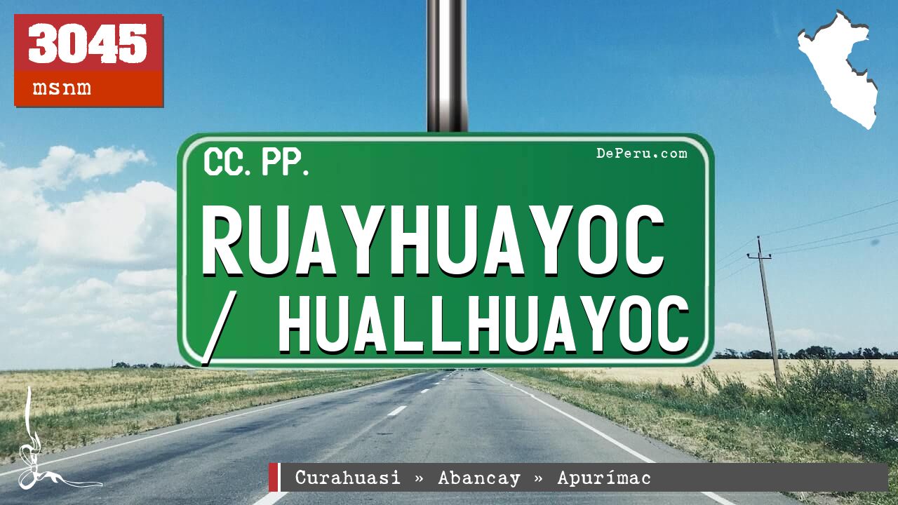 Ruayhuayoc / Huallhuayoc