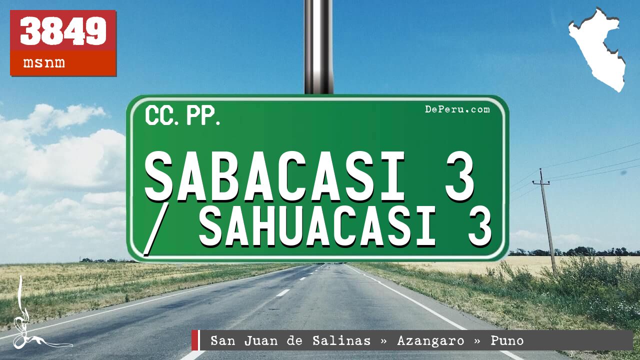 Sabacasi 3 / Sahuacasi 3