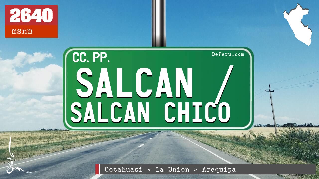 Salcan / Salcan Chico