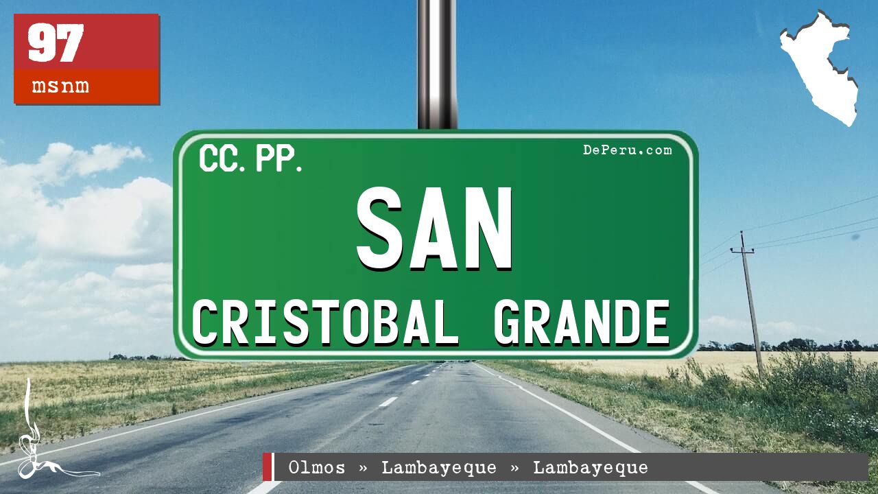 San Cristobal Grande