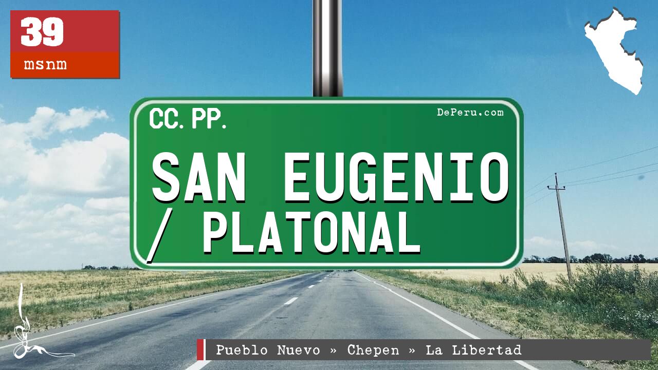 San Eugenio / Platonal