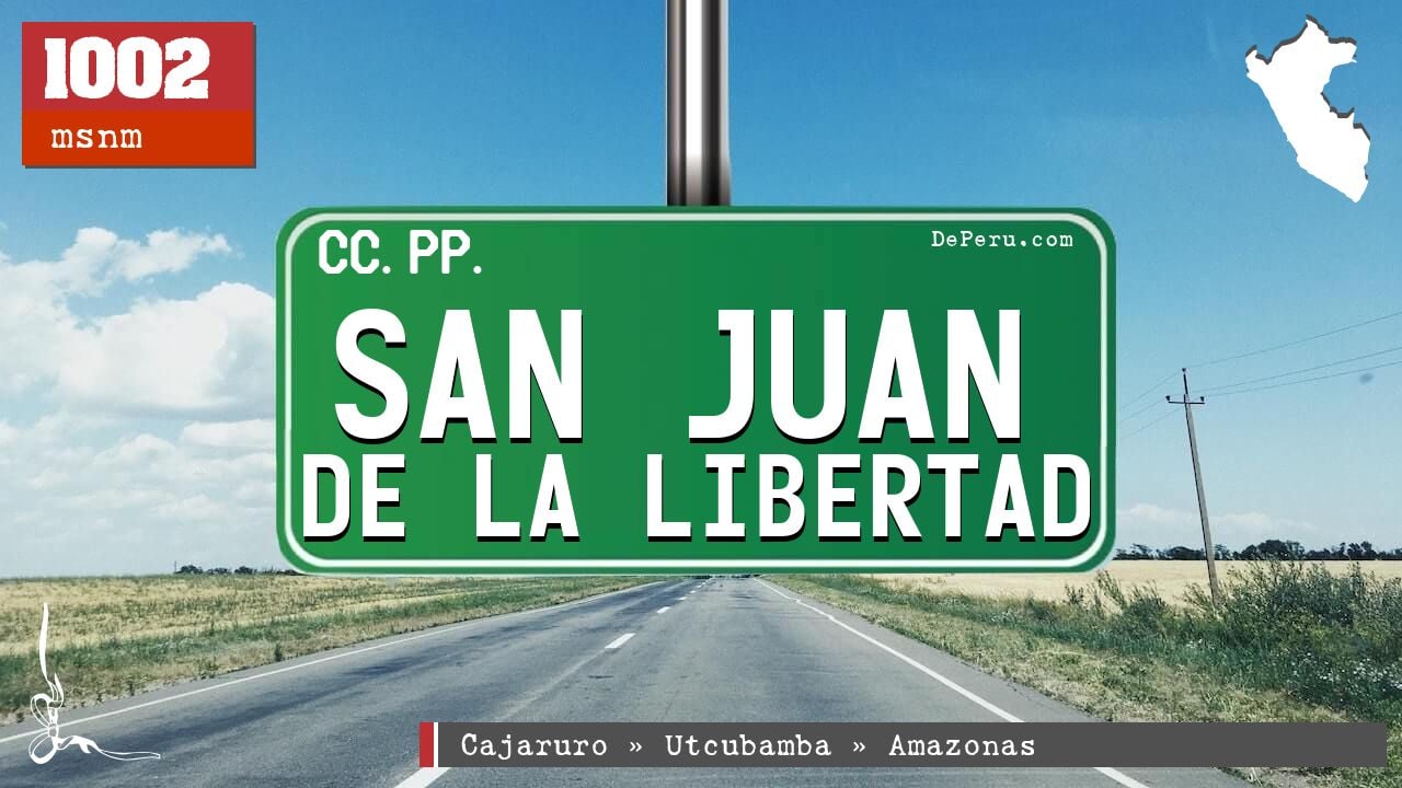 San Juan de La Libertad